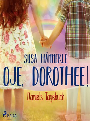 cover image of Oje, Dorothee!--Daniels Tagebuch